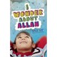 I Wonder About Allah Book 2